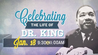 Celebrating the Life of Dr. King
